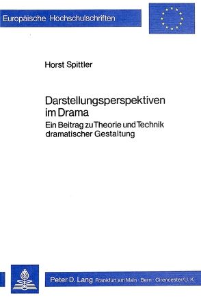 Darstellungsperspektiven im Drama von Spittler,  Horst