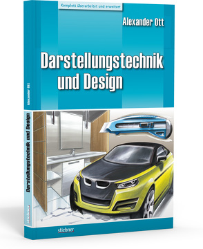 Darstellungstechnik und Design von Ott,  Alexander