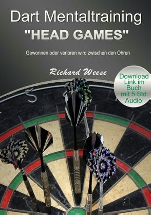 Dart Mentaltraining „Head Games“ von Weese,  Richard