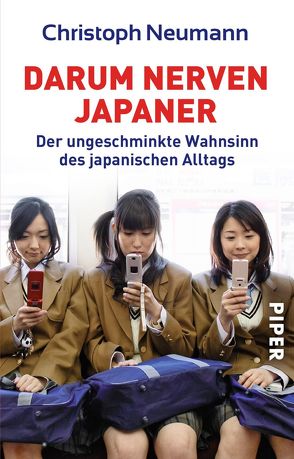 Darum nerven Japaner von Neumann,  Christoph