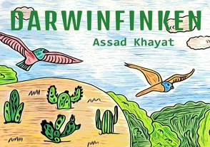 Darwinfinken von Khayat,  Assad, Khayat,  Zenon Michael