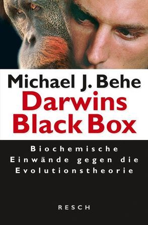 Darwins Black Box von Behe,  Michael J