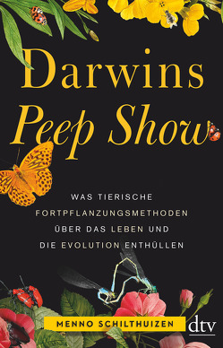 Darwins Peep Show von Neff,  Kurt, Schilthuizen,  Menno