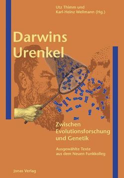 Darwins Urenkel von Thimm,  Utz, Wellmann,  Karl H