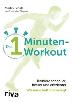 Das 1-Minuten-Workout von Gibala,  Martin, Shulgan,  Christopher