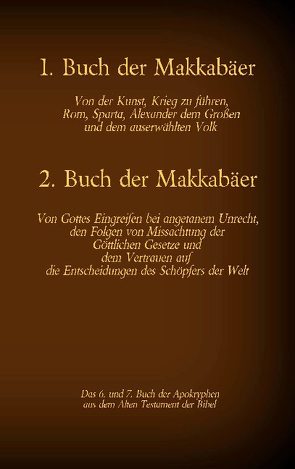 Das 1. und 2. Buch der Makkabäer, das 6. und 7. Buch der Apokryphen aus der Bibel von Menge,  Hermann, Tessnow,  Antonia Katharina