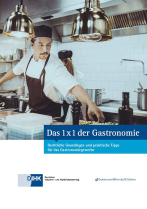 Das 1 x 1 der Gastronomie von DIHK e.V., Döblitz,  Frank, Zydeck,  Thomas