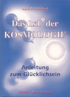 Das 1 × 1 der Kosmologie von Kolland,  Karin E. J.