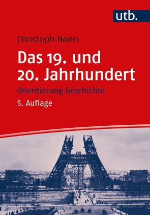 Das 19. und 20. Jahrhundert von Nonn,  Christoph