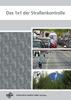 Das 1×1 der Straßenkontrolle von Kempf,  Patrick, Lange,  Christian, Mende,  Bernd, Schüsselbauer,  Lothar, Thomas,  Roland