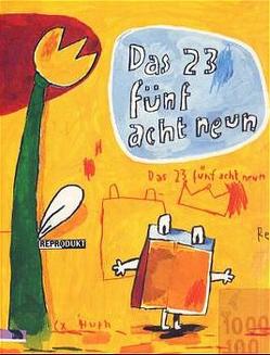 Das 23 Fünf Acht Neun von Huth,  Christian