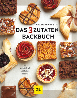 Das 3-Zutaten-Backbuch von Christie,  Charmian