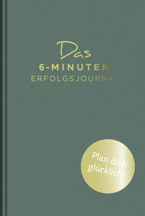 Das 6-Minuten-Erfolgsjournal (malachit) von Spenst,  Dominik