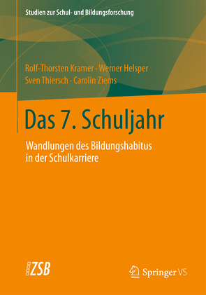 Das 7. Schuljahr von Helsper,  Werner, Kramer,  Rolf-Torsten, Thiersch,  Sven, Ziems,  Carolin