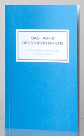 Das AB–D des Studentenfilms von Beier,  Clemens