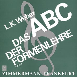Das ABC der Formenlehre von Weber,  Ludwig Karl