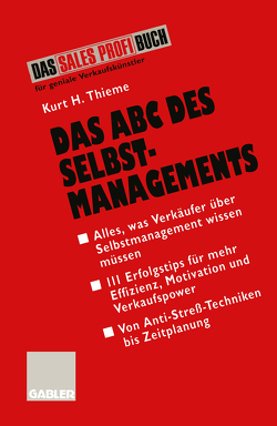 Das ABC des Selbstmanagements von Thieme,  Kurt H.