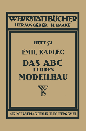 Das ABC für den Modellbau von Kadlec,  Emil