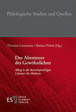 Das Abenteuer des Gewöhnlichen von Carstensen,  Thorsten, Pirholt,  Mattias