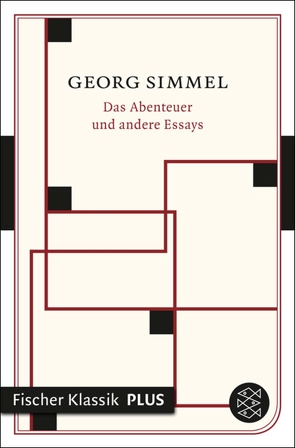 Das Abenteuer und andere Essays von Schärf,  Christian, Simmel,  Georg
