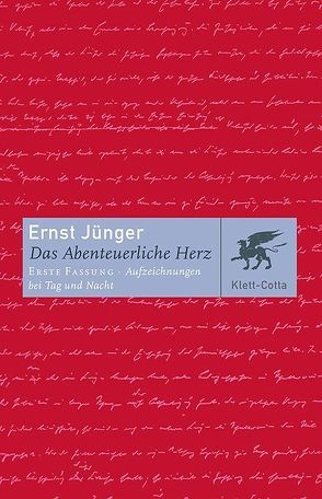 Das Abenteuerliche Herz. Erste Fassung von Jünger,  Ernst, Klett,  Michael