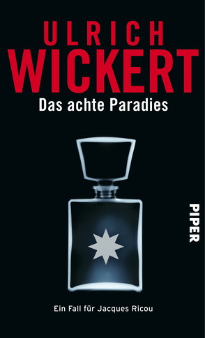 Das achte Paradies von Wickert,  Ulrich