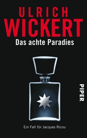 Das achte Paradies von Wickert,  Ulrich