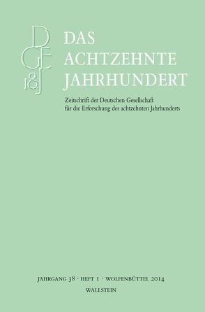 Das achtzehnte Jahrhundert 38/1 von Zelle,  Carsten