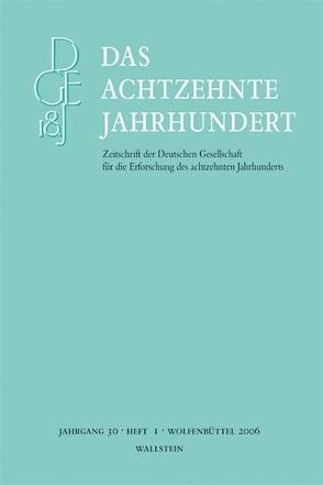 Das achtzehnte Jahrhundert. Zeitschrift der Deutschen Gesellschaft… von Zelle,  Carsten