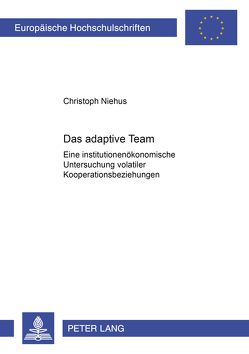 Das adaptive Team von Niehus,  Christoph
