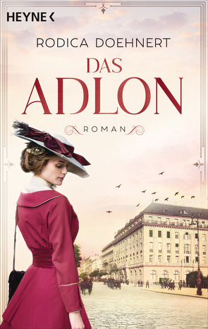 Das Adlon von Doehnert,  Rodica