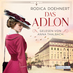 Das Adlon von Doehnert,  Rodica, Thalbach,  Anna