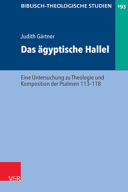 Das ägyptische Hallel von Dietrich,  Jan, Frey,  Jörg, Gärtner,  Judith, Hartenstein,  Friedhelm, Konradt,  Matthias