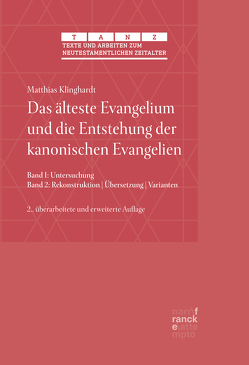 Das älteste Evangelium und die Entstehung der kanonischen Evangelien