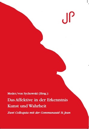 Das Affektive in der Erkenntis – Kunst und Wahrheit von Meder,  Norbert, von Sychowski,  Gaja