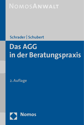 Das AGG in der Beratungspraxis von Schrader,  Peter, Schubert,  Jens