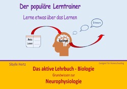 Das aktive Lehrbuch – Biologie / Der aktive Lerntrainer von Hertz,  Sibylle