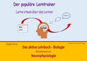 Das aktive Lehrbuch – Biologie / Der aktive Lerntrainer von Hertz,  Sibylle