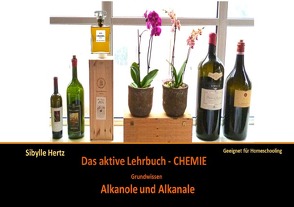 Das aktive Lehrbuch – Chemie / Das aktive Lehrbuch Chemie – Alkanole und Alkanale von Hertz,  Sibylle