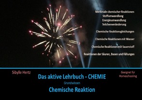 Das aktive Lehrbuch – Chemie / Das aktive Lehrbuch Chemie – Chemische Reaktion von Hertz,  Sibylle