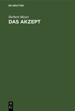 Das Akzept von Meyer,  Herbert