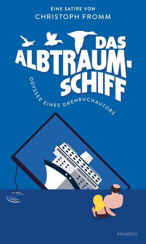 Das Albtraumschiff von Fromm,  Christoph