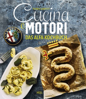 Cucina e motori von Albrecht,  Thomas