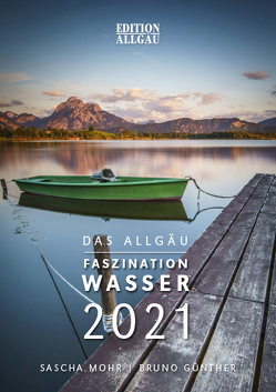 Das Allgäu – Faszination Wasser von Günther,  Bruno, Mohr,  Sascha