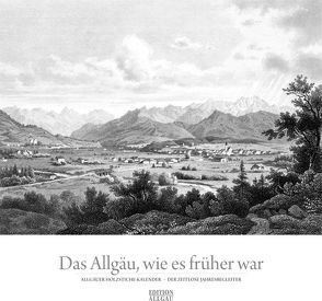 Das Allgäu, wie es früher war