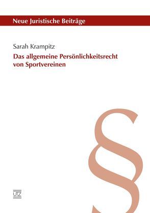 Das allgemeine Persönlichkeitsrecht von Sportvereinen von Krampitz,  Sarah