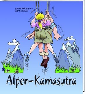 Das Alpen-Kamasutra von Schumacher,  Olaf