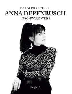 Das Alphabet der Anna Depenbusch in schwarz-weiß von Bosworth Edition