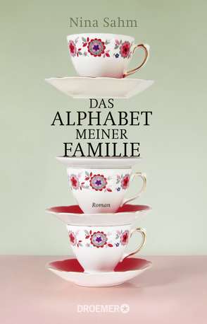 Das Alphabet meiner Familie von Sahm,  Nina