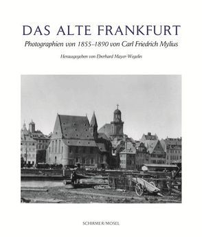 Das alte Frankfurt von Mayer-Wegelin,  Eberhard